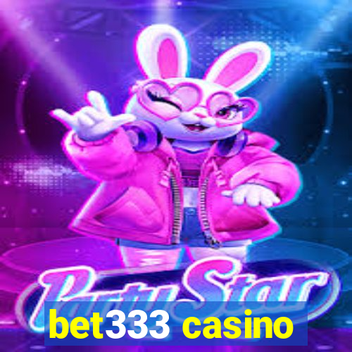 bet333 casino