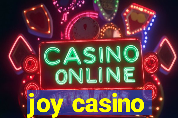 joy casino