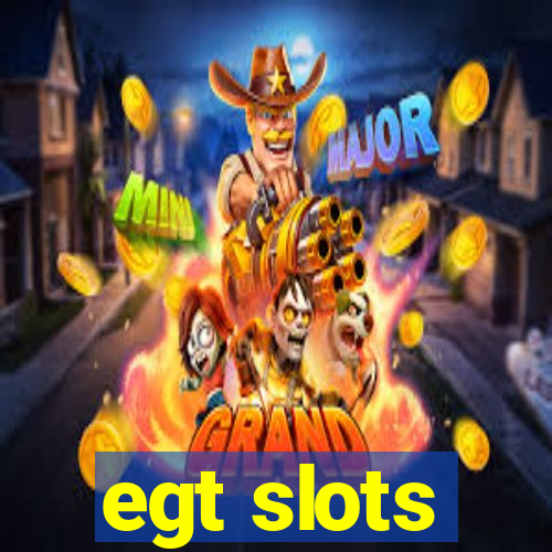 egt slots