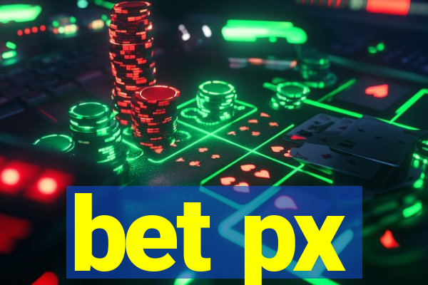 bet px