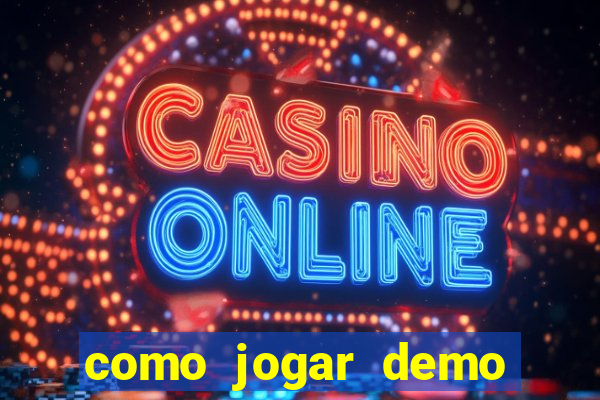 como jogar demo fortune tiger