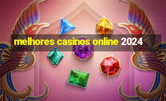 melhores casinos online 2024