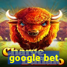 google bet