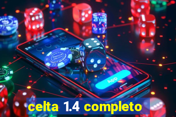 celta 1.4 completo