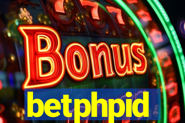 betphpid