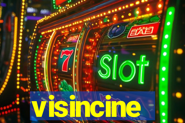 visincine