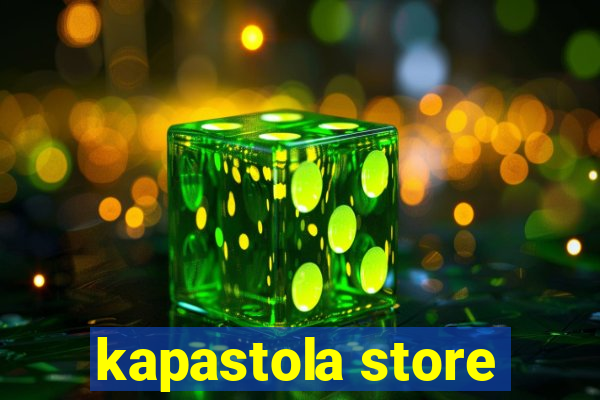 kapastola store