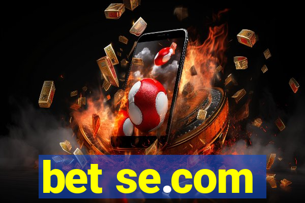 bet se.com