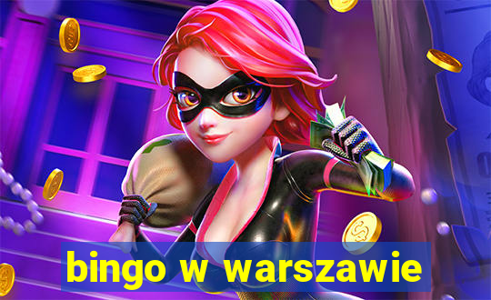 bingo w warszawie