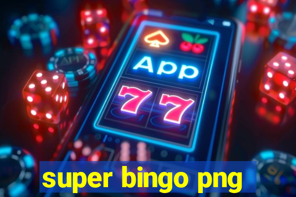 super bingo png