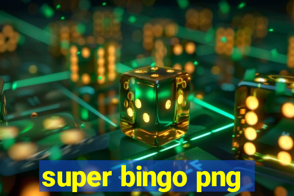 super bingo png