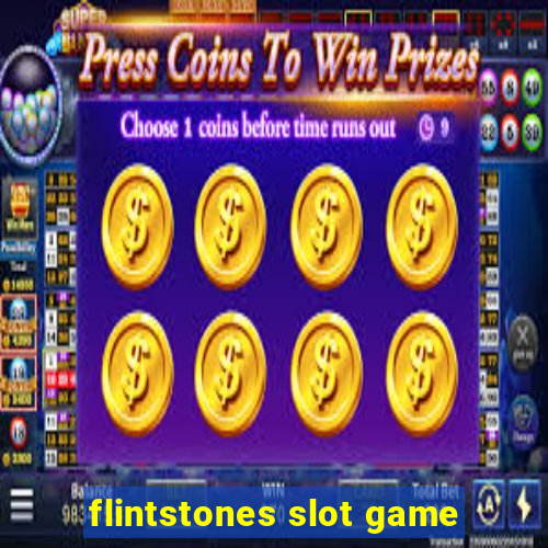 flintstones slot game