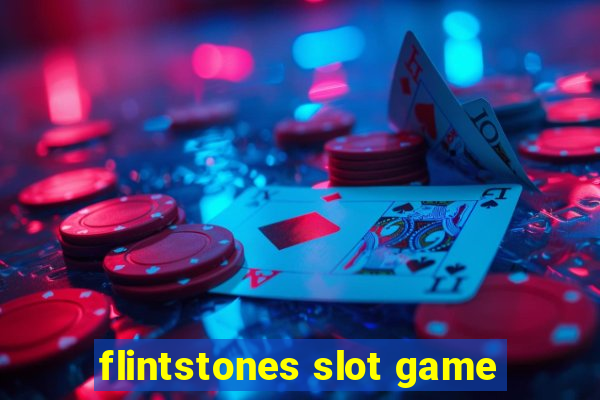 flintstones slot game