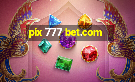 pix 777 bet.com