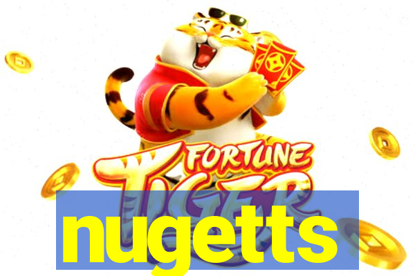 nugetts