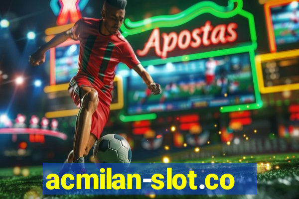 acmilan-slot.com