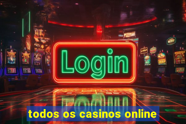 todos os casinos online