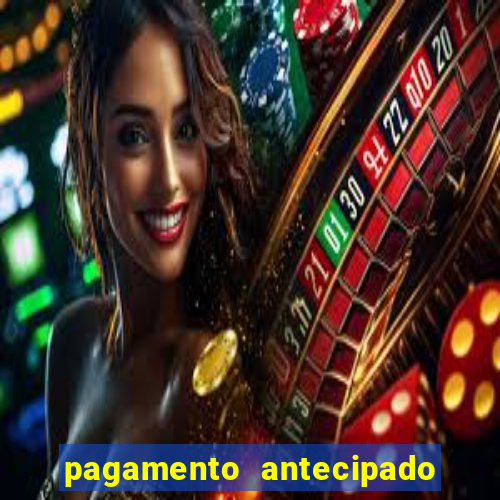 pagamento antecipado na estrela bet