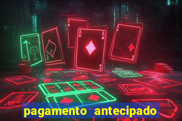 pagamento antecipado na estrela bet