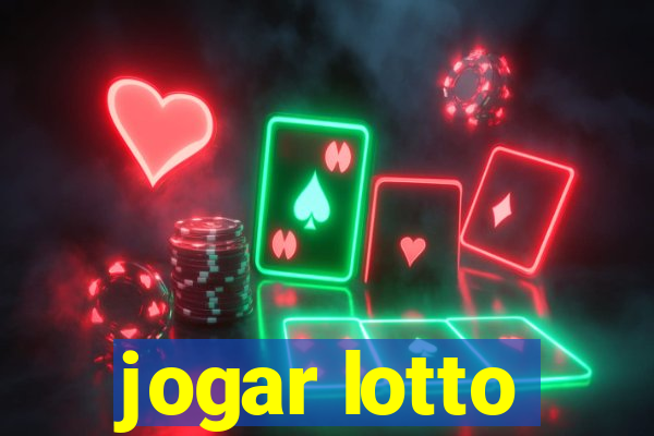 jogar lotto