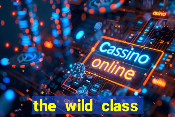 the wild class slot online