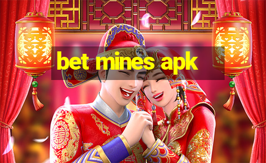 bet mines apk