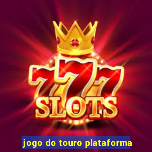 jogo do touro plataforma