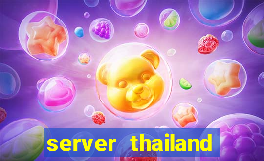 server thailand slot gacor