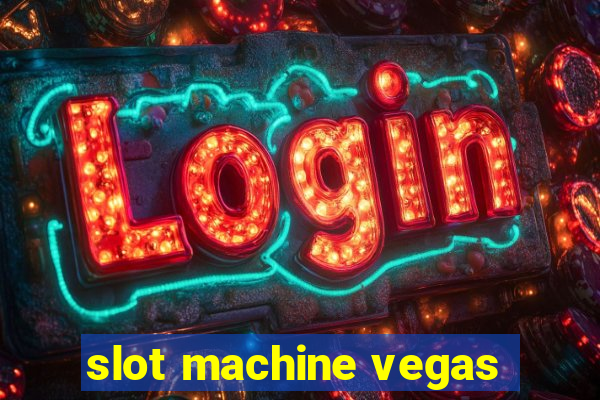 slot machine vegas