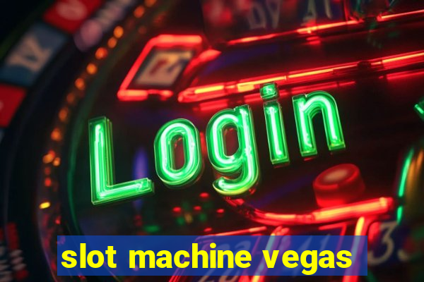 slot machine vegas