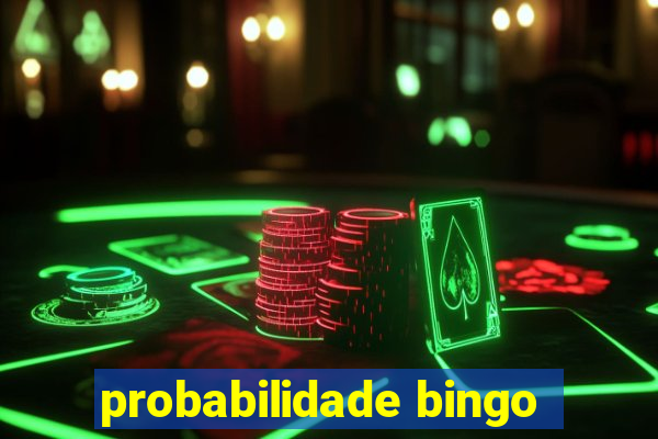 probabilidade bingo