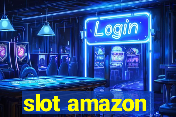 slot amazon