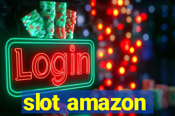 slot amazon