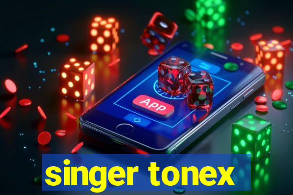 singer tonex