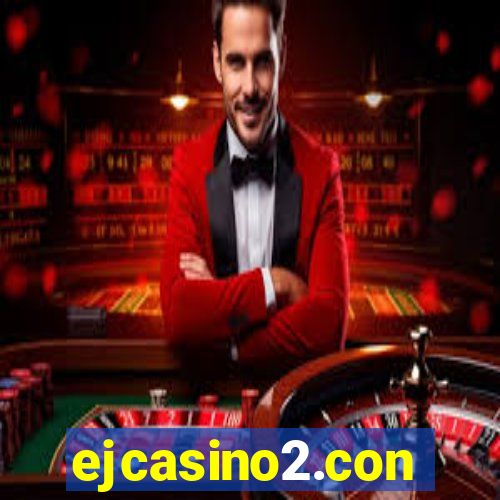 ejcasino2.con