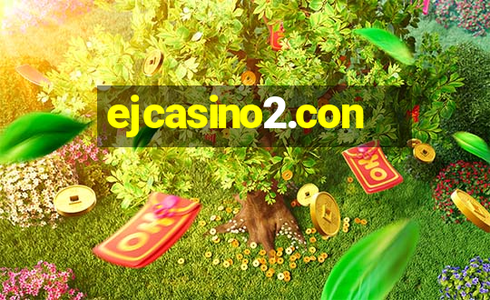 ejcasino2.con