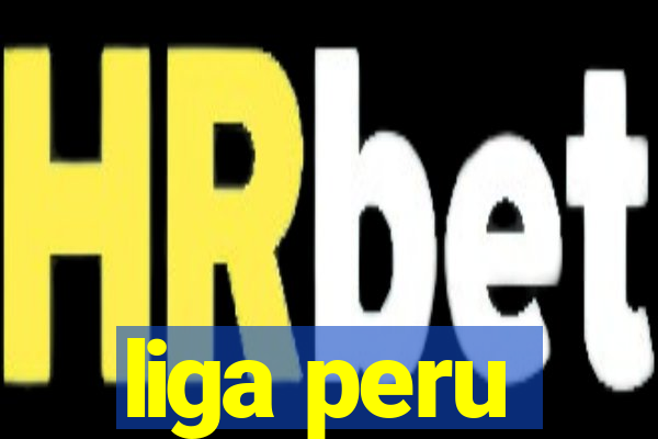 liga peru