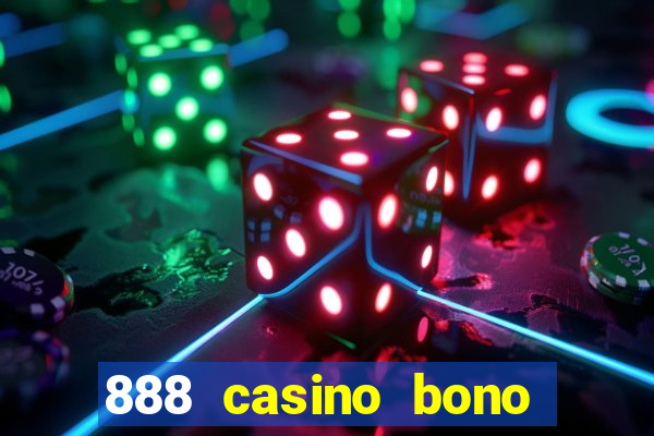 888 casino bono sin deposito