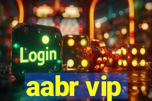 aabr vip