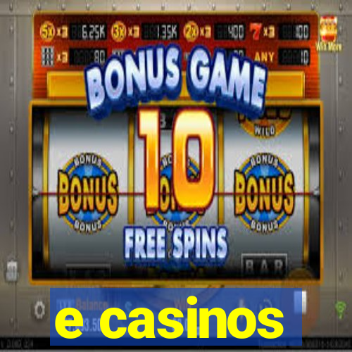 e casinos