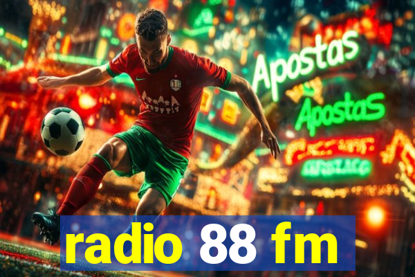 radio 88 fm