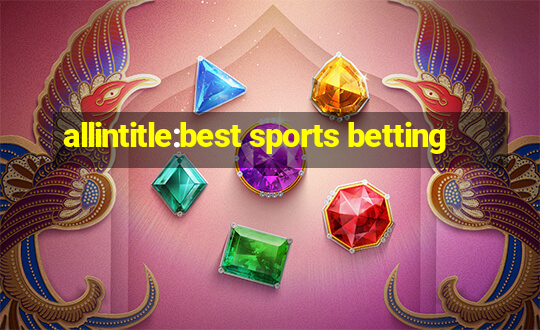 allintitle:best sports betting