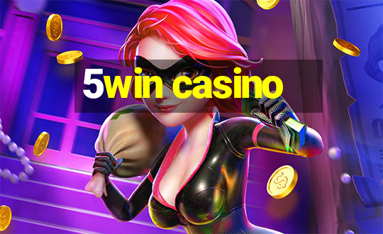 5win casino