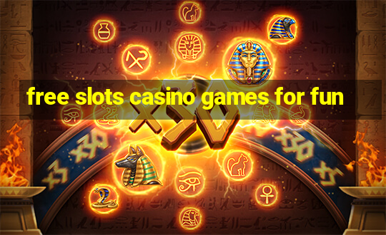 free slots casino games for fun