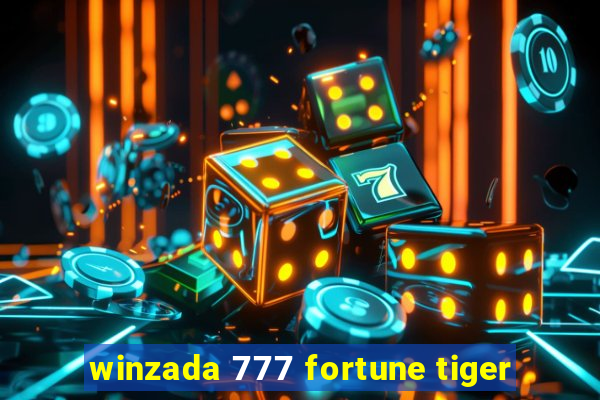 winzada 777 fortune tiger