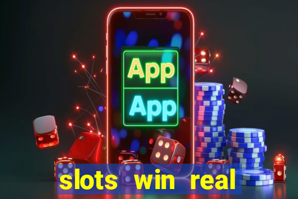 slots win real money paytm