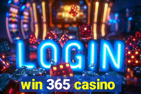 win 365 casino