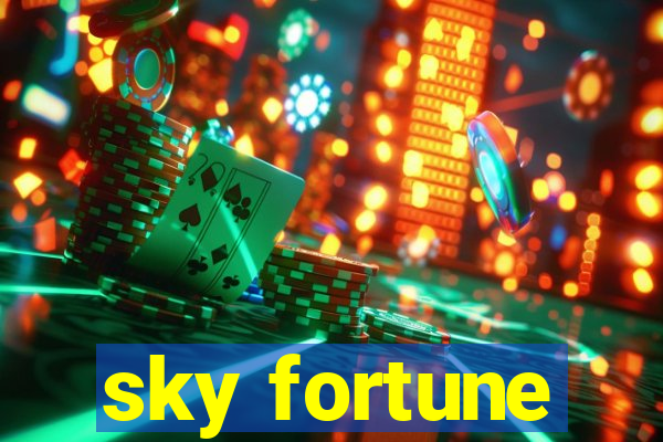 sky fortune