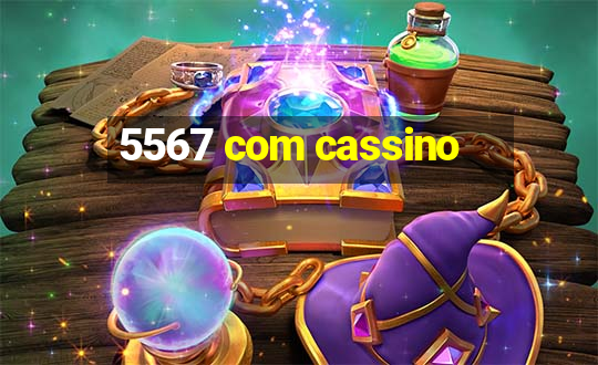 5567 com cassino