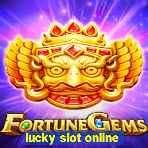 lucky slot online